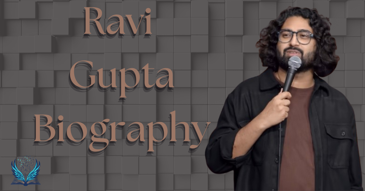 Ravi Gupta Biography